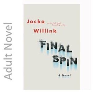 3/$13 A Final Spin by Jocko Willink adult novel fiction book 2021